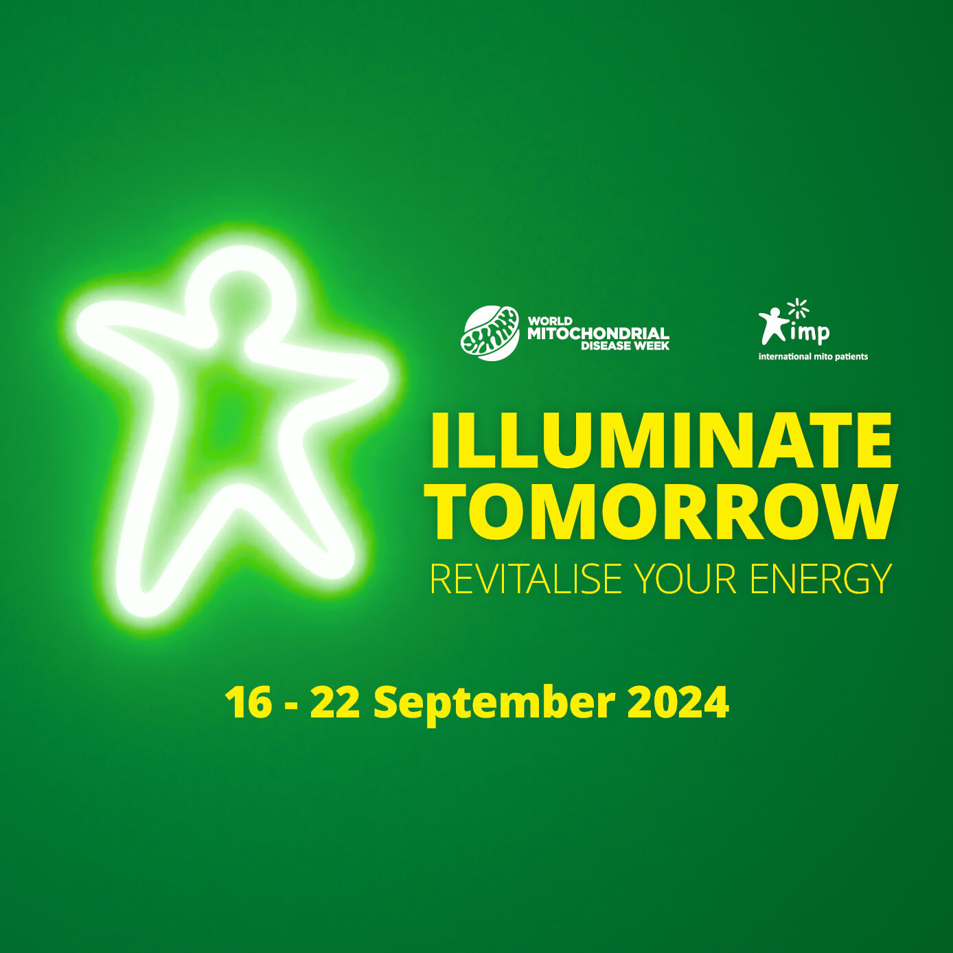 World Mitochondrial Disease Week artwork reading ‘Illuminate Tomorrow’